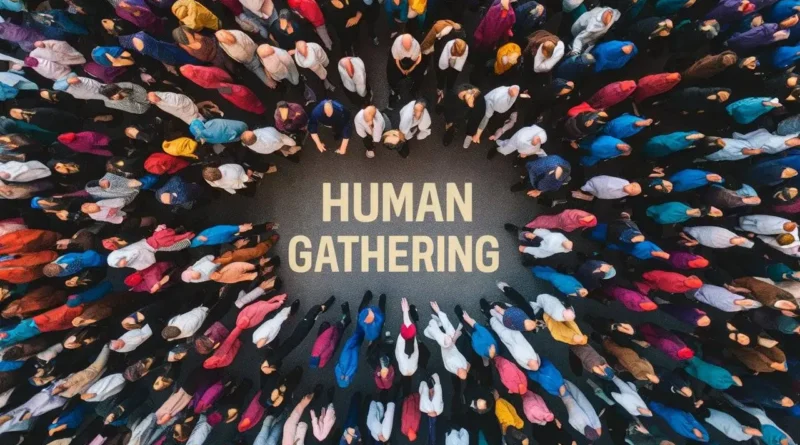 The Truth Behind The Human Gathering Fake